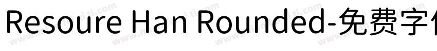 Resoure Han Rounded字体转换